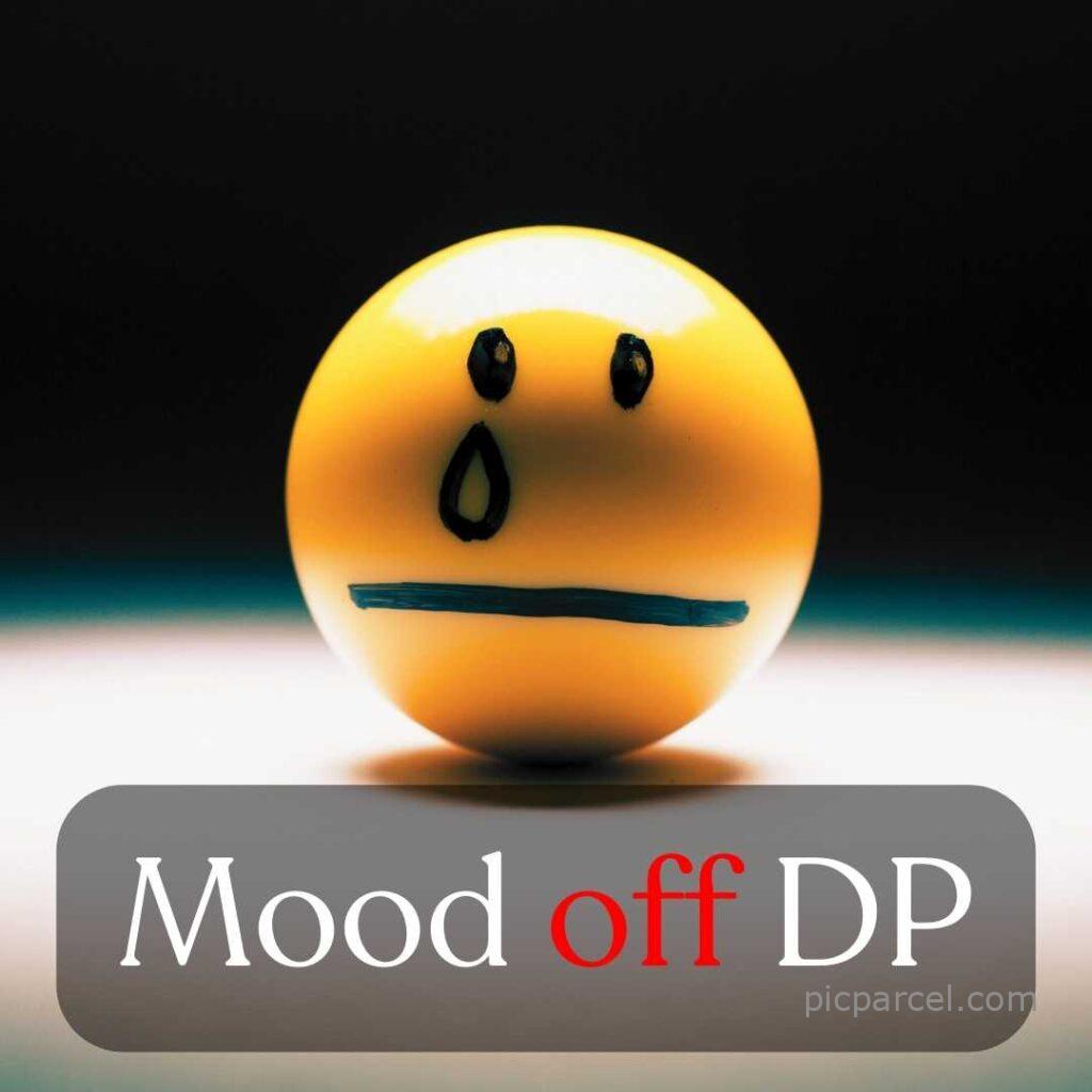 121 1 mood off dp